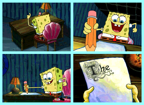 Spongebob spends hours writing the word "The"