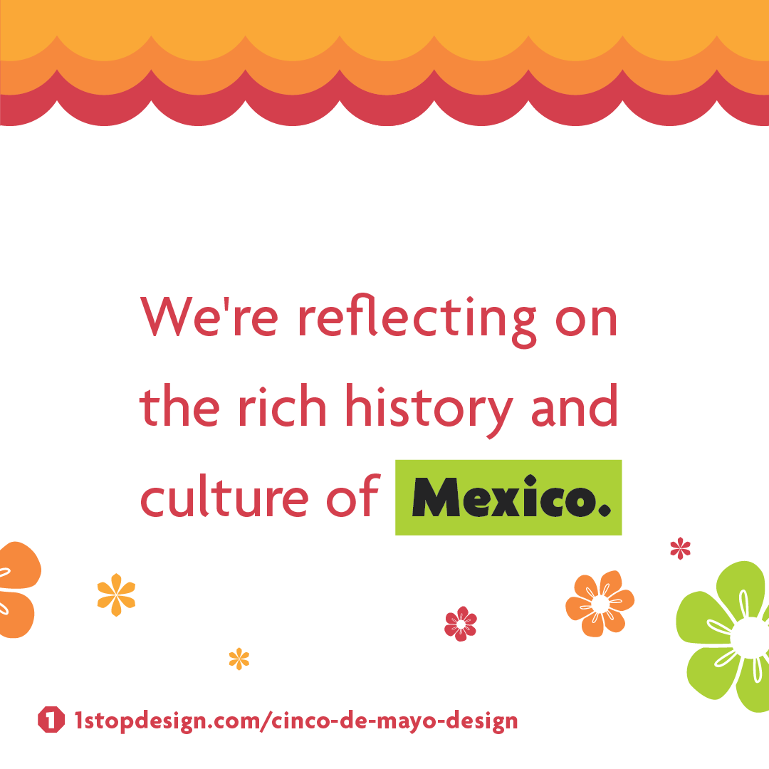 Celebrating Cinco de Mayo with color design theory by 1-Stop Design Shop